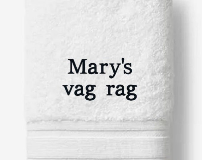 Personalized vag rag- Custom Embroidered Hand Towel in your choice of Color Towel and  Embroidery Thread Color. Personalize it! Add a Name!