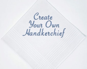 Bestseller-gepersonaliseerde zakdoek van u, met uw lettertype, draadkleur en uw te borduren woorden. Maak het op jouw manier.