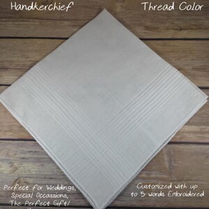 Custom Embroidered Handkerchief- with Your Choice of Font Thread Color and Words Make it Your own Way Great Wedding Keepsake Gift!