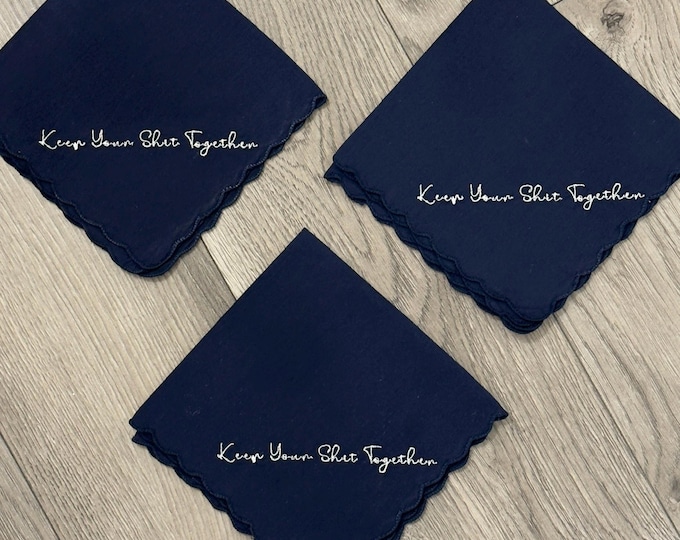 Keep Your Shit Together- Groom Handkerchief- Embroidered Hankie- Wedding Handkerchief- Choose your Thread Color- Groomsmen Gift- Groom Gift