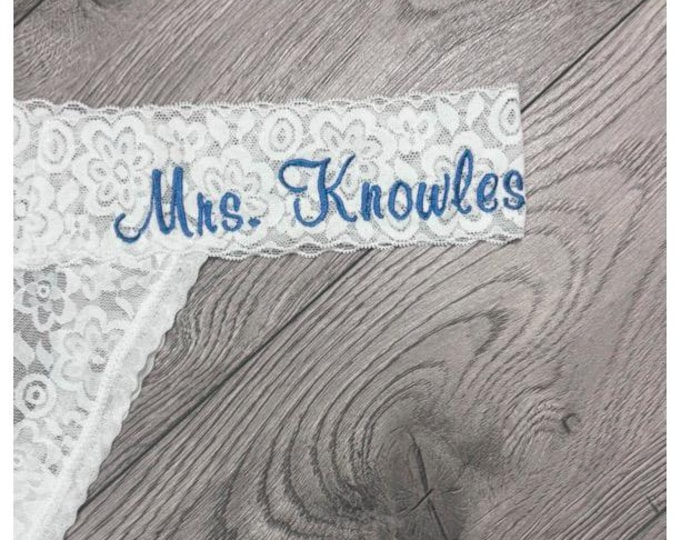 Personalized Lace thong, You choose your color Thong, Font, Thread Color, Words or Name. Great Wedding or Personal Sexy Gift!