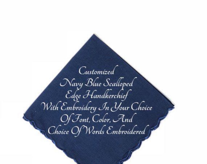 Navy Blue Wedding Handkerchief, Your Words, Choice of Font, Color for Embroidery. Groom Gift, Something Blue, Dad, Personalized Handkerchief