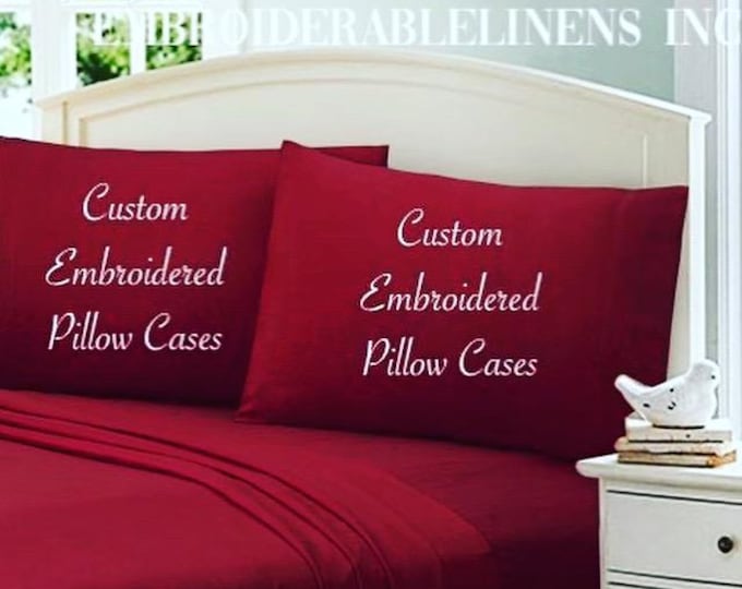 Personalized Pillowcase- Embroidered Set of 2 Queen Red Cases- Choose your Words Font and Thread Color- Personalized Valentines Day Gift