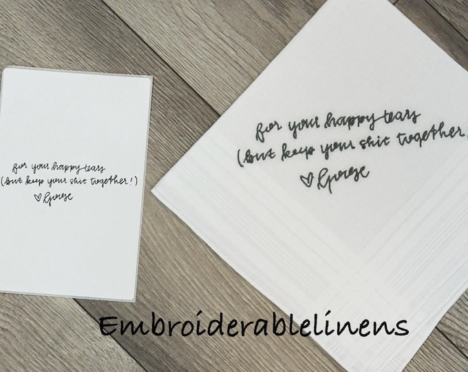Handwritten Handkerchief- Embroidered Handwriting- Embroidered Wedding Handkerchief- Wedding Handkerchief- Personalized Handkerchief- Gift!