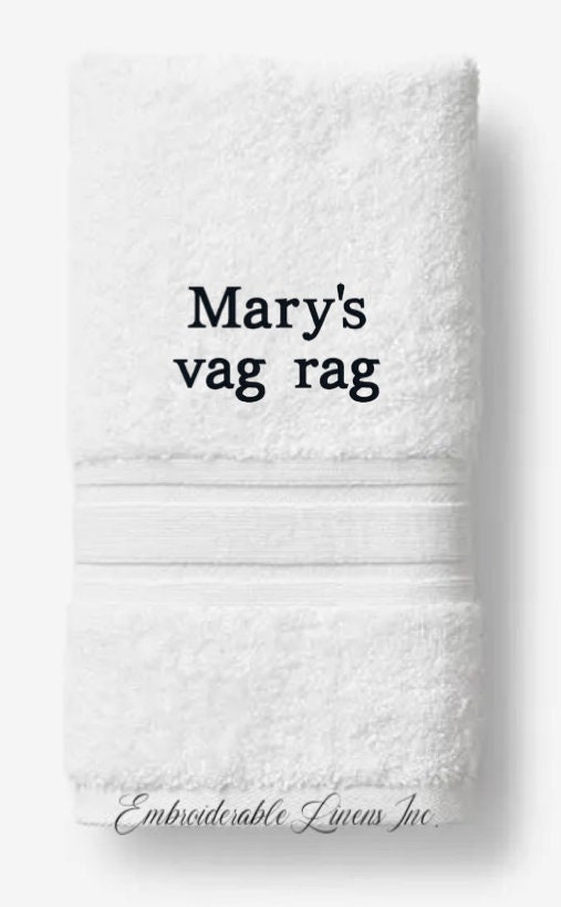 Personalized vag rag- Custom Embroidered Hand Towel in your choice