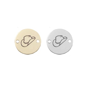 Engraved Cowboy Hat Connector Charm 14K gold Filled or Sterling Silver Round Coin Circle Bracelet Disc 2 Hole Charm Permanent Jewelry Charm