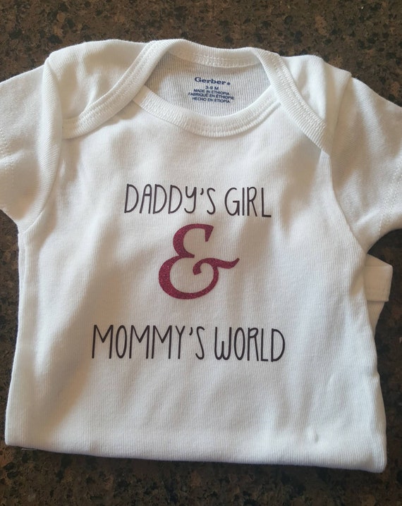 daddy's girl mommy's world onesie