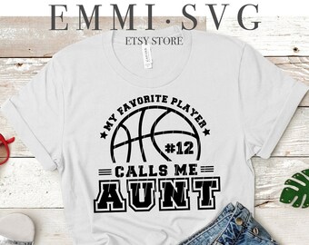 my favorite calls me aunt svg, basketball aunt svg, basketball nephew svg, basketball niece svg, loud proud aunt svg, sports auntie svg