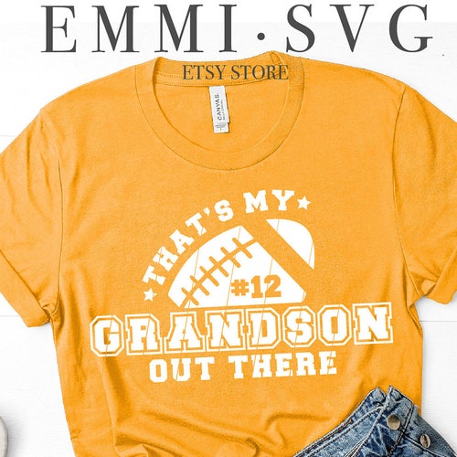 That's My Grandson Out There Football SVG Cutting File - Etsy