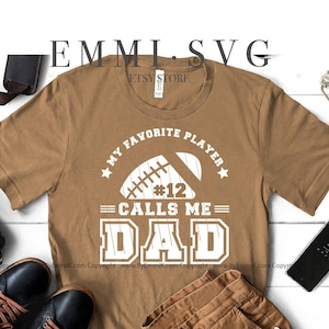mon joueur préféré m'appelle papa svg, football papa svg, football fils svg, dicton football, vie de footballeur, cheer papa, fort fier papa svg