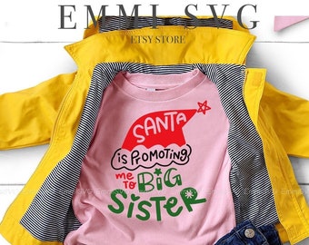 Santa fördert große Schwester svg, Weihnachten Schwester, Baby Ankündigung, Weihnachten 2021, große Schwester svg, kleine Schwester svg, schwanger svg