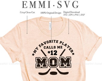 my favorite player calls me mom svg, hockey mom svg, loud proud mom, sports mom, hockey family shirt, hockey son, hockey daughter, cheer mom