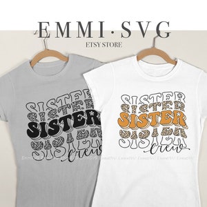 Schwester Crew svg, Schwester Squad svg, beste Freundin svg, Bff svg, Freundinnen svg, Geschwister svg, beste Schwester svg, große Schwester svg, kleine Schwester