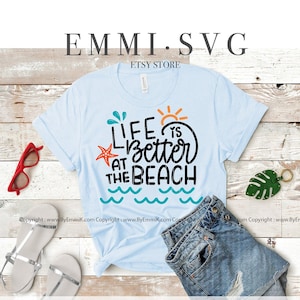 life is better at the beach svg, beach life svg, summer vacation svg, beach vibe svg, beach saying svg, instant download file for cricut