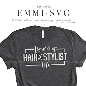 hair stylist svg shirt design, livin that hair stylist life svg files for cricut, hairdresser svg, hair stylist shirt sublimation PNG