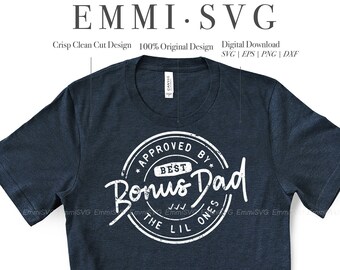 best bonus dad svg shirt design, stepdad svg files for cricut, stepfather svg, gift for bonus dad t shirt sublimation svg fathers day