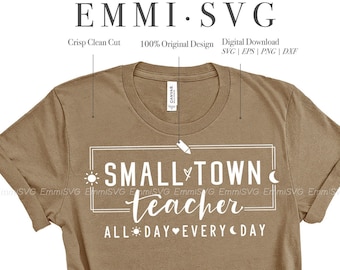 just a small town teacher Svg files for cricut, teacher svg shirt design, teacher png sublimation shirt, countryside teachers day svg