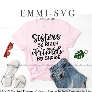 hermanas por nacimiento amigos por elección svg, mejor hermana svg, hermana favorita svg, hermana diciendo, cita de hermana, regalo para hermana, hermana mejor amiga