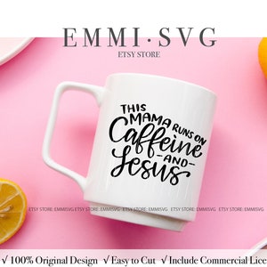 Maman fonctionne à la caféine et jésus svg, maman café svg jésus, svg amateur de café, amour jésus svg, svg vie de maman, svg momlife, maman chrétienne