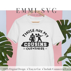 ce sont mes cousins là-bas svg, svg de cousins de football, svg de famille de football, chemise d'acclamation de football, citation de football, chemise assortie de football