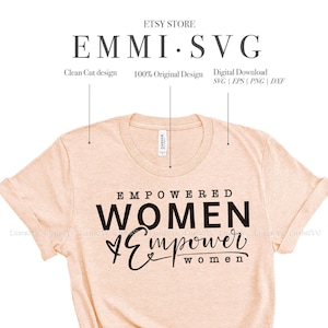 ermächtigte Frauen ermächtigen Frauen SVG-Dateien für Cricut svg-Shirt-Design, Frauen-Zitat-Svg-Schnittdatei, starke Frauen-Svg-Designs, Frauentags-Svg