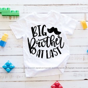big brother at last svg for cricut, promoted to big brother svg, newborn, baby announcement, pregnancy announcement svg, new brother svg