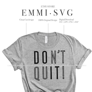don&#39;t quit svg do it svg motivational svg, inspirational affirmation svg files for cricut svg shirt design, positive quotes svg workout
