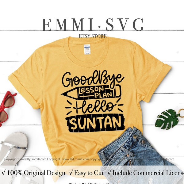 teacher vacation svg, teacher off duty, last day of school svg, summer saying svg, beach vacation svg, goodbye lesson plan hello suntan svg