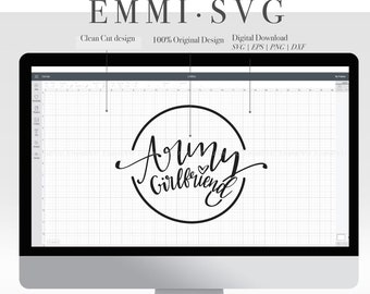 army girlfriend svg. army svg, instant download svg,dxf,png,eps. free commercial for t shirt, decal, stencil, vinyl iron on, prints, mugs