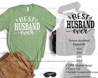 best husband svg, best husband ever svg, hubby svg, hubby wifey svg, husband and wife svg, anniversary gift, valentine gift, for husband