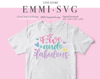 five and fabulous svg, 5th birthday svg, 5 years old svg, 5th birthday svg, kids birthday svg, girl birthday svg, funny birthday svg