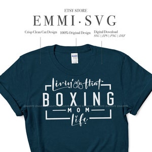Diseño de camiseta SVG de mamá boxeadora, archivos SVG de la vida de mamá boxeadora para Cricut, archivos de corte SVG de mamá boxeadora, sublimación PNG de mamá boxeadora