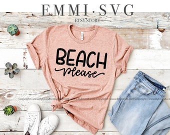 beach please svg, summer quote svg, beach saying svg, beach quote svg, beach life svg, beach vacation svg, beach girl svg, instant download