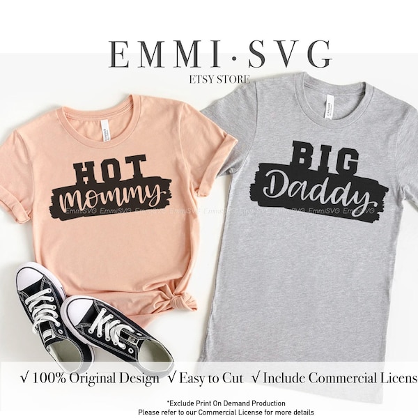 big daddy svg, hot mommy svg, husband and wife svg, dad mom svg, couple shirt, couple matching shirt, funny couple shirt, parenthood svg