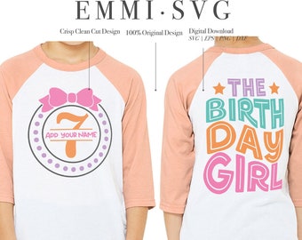 girl 7th birthday SVG PNG, seventh birthday svg, 7 years old svg, seven years old, the birthday girl, kids birthday svg toddler birthday