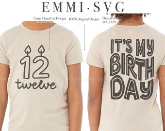 12th birthday svg png, twelfth birthday SVG PNG, 12 year old svg, twelve year old svg, its my birthday svg, kids birthday svg shirt