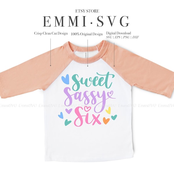 6th birthday girl svg, sweet sassy six svg, girl birthday svg, six years old, 6 years old, birthday saying, 6th birthday shirt girl svg