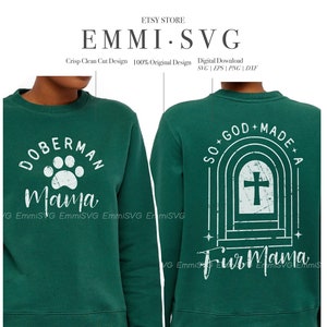 doberman mom svg png, fur mama svg png, dog mama svg png, dog mom svg png, so god made a fur mom svg shirt, doberman mama svg shirt design