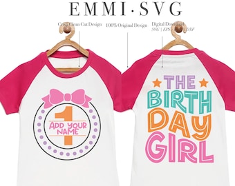 girl 1st birthday svg png, first birthday svg shirt, girl one year old svg, one year old svg, the birthday girl svg, toddler girl birthday