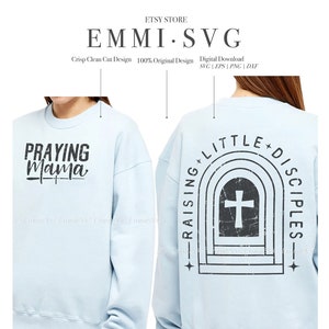 kleine discipelen opvoeden SVG PNG, christelijke moeder svg png, biddende moeder svg png, bid mama svg png, moeder van jongens svg, moeder van meisjes svg png
