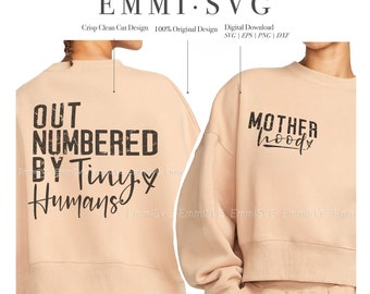 outnumbered by tiny humans SVG PNG, motherhood svg png shirt, mom life svg shirt, mama life svg png, funny mom svg, tiny human tamer svg png