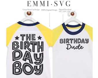 the birthday boy SVG PNG sublimation design, birthday dude svg png, kids birthday png svg shirt design for boys, children birthday svg png,