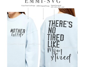 母性 SVG PNG、母親としての疲れ svg png、ママの生活 svg png、ママほど疲れるものはない svg png、面白いママの格言 svg png シャツ