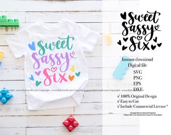 Download Sweet Sassy Six Svg Etsy