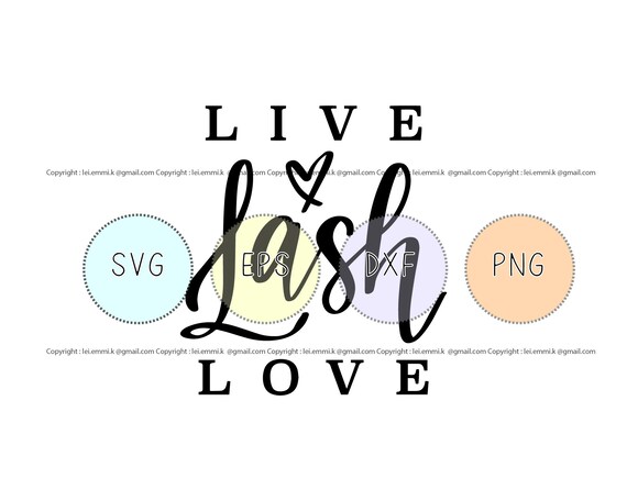 Download Live Lash Love Svg For Cricut And Silhouette Cameo Printable Etsy