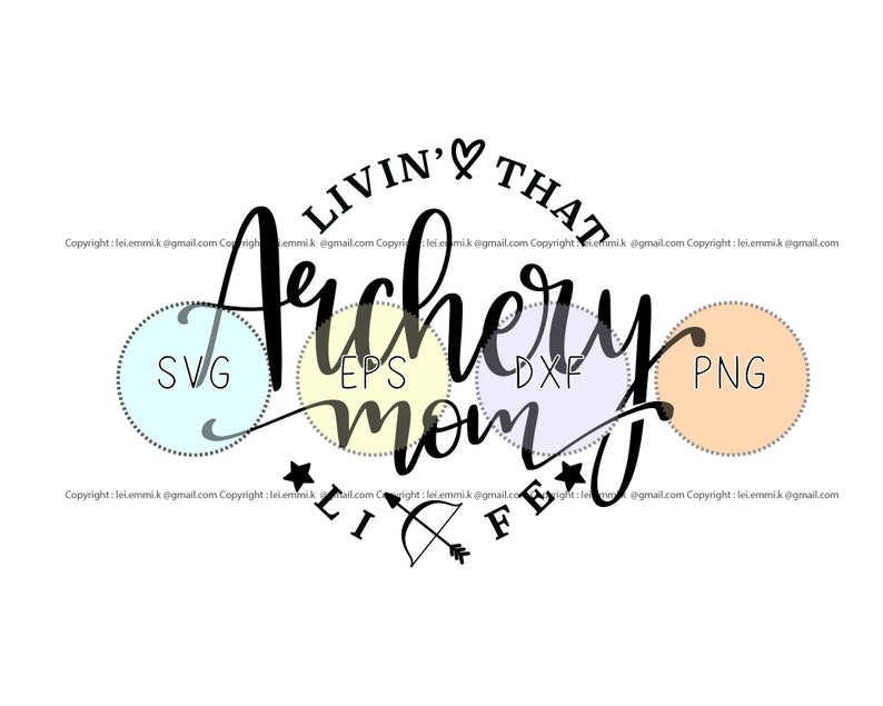 Download Livin That Archery Mom Life Svg Decal Vinyl Iron On Mugs Tumblers Archery Mom Svg Free Commercial For T Shirt Sports Mom Clip Art Art Collectibles