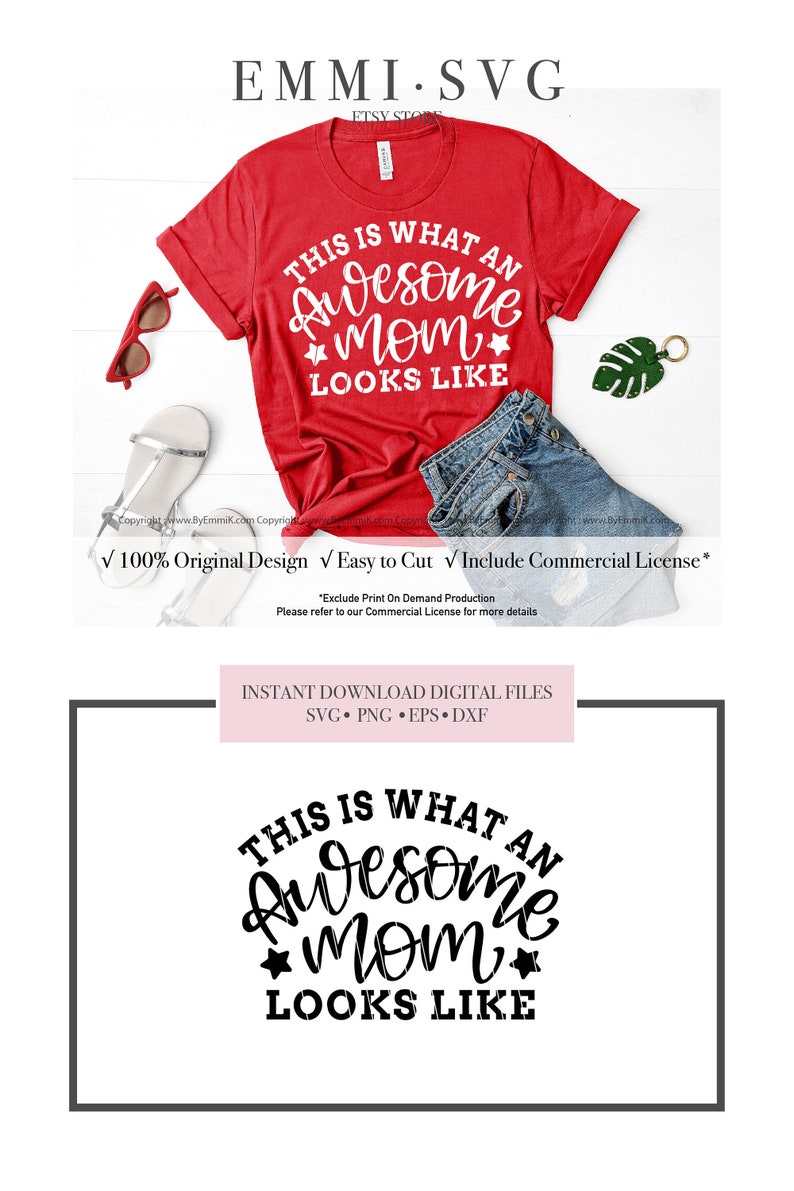 May include: A digital download of a black and white SVG file with the text "This is what an awesome mom looks like" in a handwritten font. The text is in a semi-circle shape with a star on either side of the word "mom".