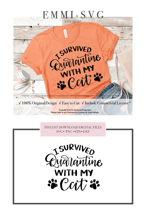 Download Cat Mom Svg I Survived Quarantine With My Cat Svg Cat Lover Etsy
