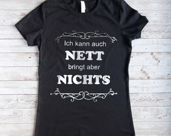 Damen T-Shirt mit Spruch  schwarzes T-Shirt für Frauen mit Spruch Einzelstück in Größe M