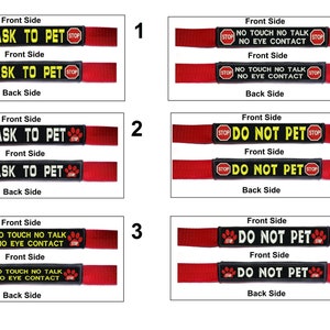 May include: Two red dog collars with different messages. The first collar has the text "ASK TO PET" on the front and back. The second collar has the text "DO NOT PET" on the front and back.